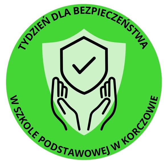 Ogłaszamy TYDZIEŃ DLA BEZPIECZEŃSTWA w Szkole!