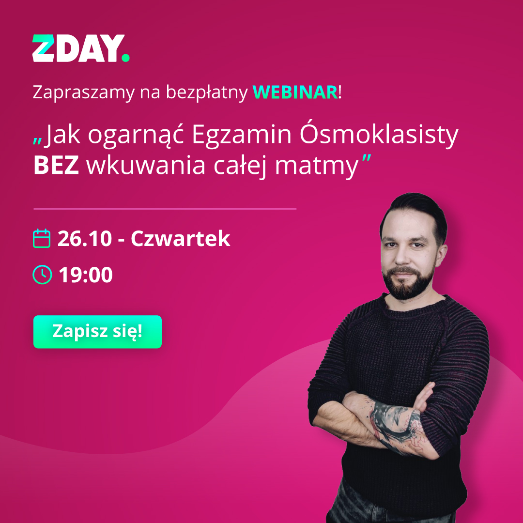 Bezpłatny webinar  “Jak ogarnąć Egzamin ósmoklasisty”